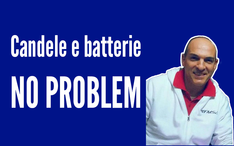 L'arte della manutenzione - candele e batterie no problem.