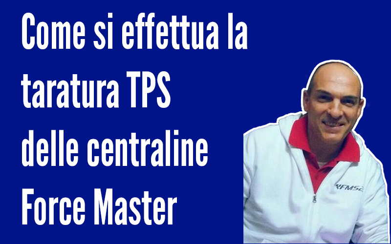 TPS Force Master Malossi: taratura, sintomi di errore e procedura corretta - guida FMS2 ricambi moto scooter e Vespa