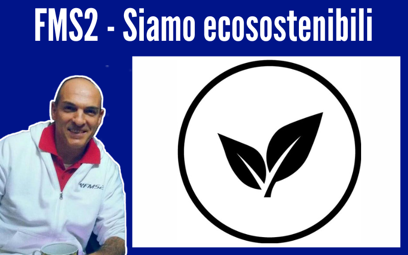 fms2-azienda-che-si-impegna-per-essere-ecosostenibile