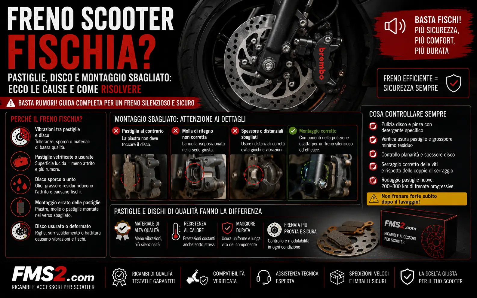 Freno scooter fischia: pastiglie, disco o montaggio sbagliato?